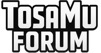 TosaMu Official Forum